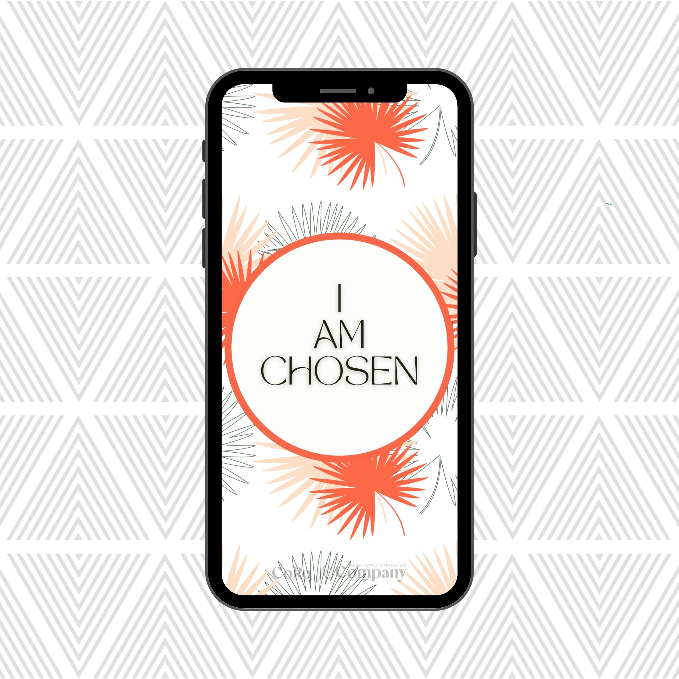 I Am Chosen Affirmation Phone Wallpaper - CoRo & Company