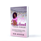 Book titled 'Sis, Find Your Power!' by Nik Austin with a woman in a pink sweater on the cover.