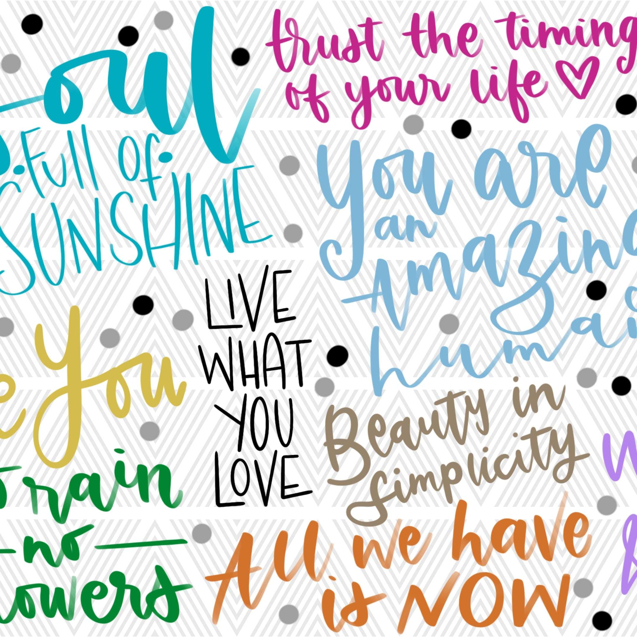 Motivational phrases in various colors on a white background with polka dots.