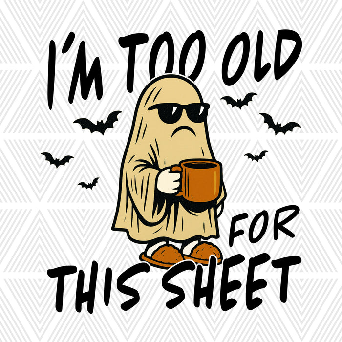 A Halloween-themed graphic print featuring a cartoon ghost wearing sunglasses and holding an orange mug, surrounded by flying bats and the text 'I'M TOO OLD FOR THIS SHEET' on a white background with a light gray geometric pattern.