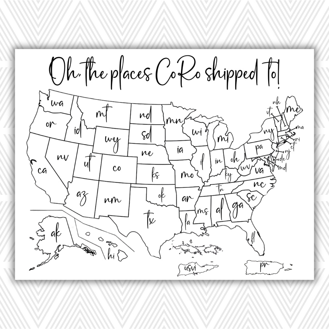 Map of the United States with state outlines and text 'Oh the places CoRo shipped to' on a white background.