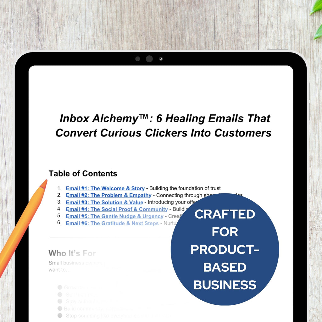 Inbox Alchemy™: 6 Healing Emails That Convert Curious Clickers Into Customers Digital Goods